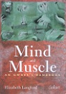 Mind and Muscle - An Owner's Handbook