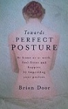 Towards Perfect Posture